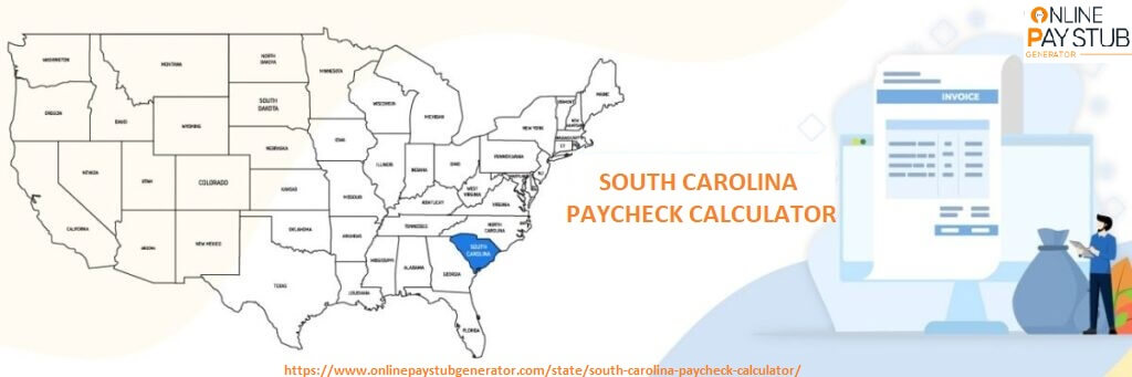 South Carolina Paycheck Calculator