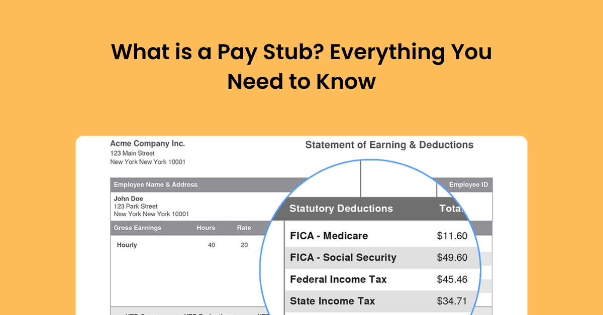 What is a Pay Stub? Everything You Need to Know